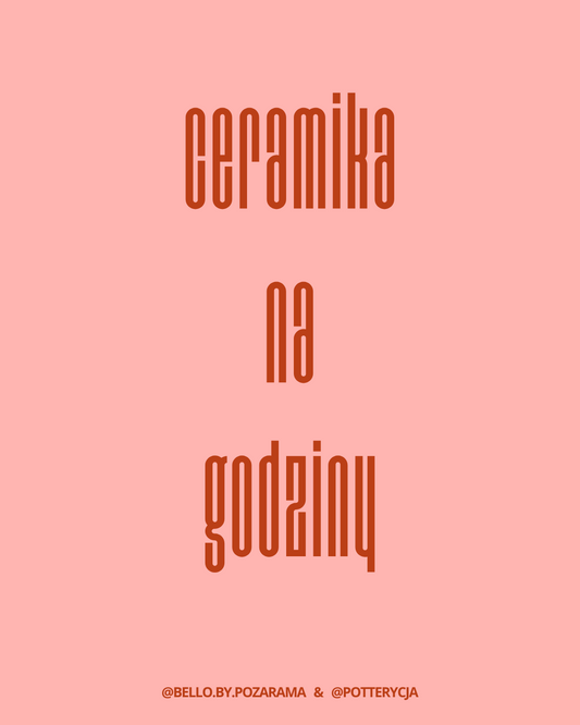 Ceramika na godziny